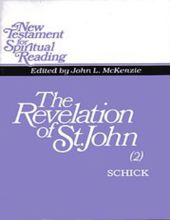 THE REVELATION OF ST JOHN, VOL. II (NEW TESTAMENT FOR SPIRITUAL READING)